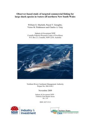 Observer-Based Study of Targeted Commercial Fishing for Large Shark Species in Waters Off Northern New South Wales