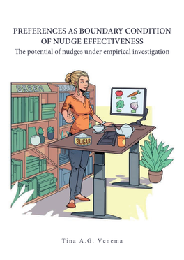 PREFERENCES AS BOUNDARY CONDITION of NUDGE EFFECTIVENESS E Potential of Nudges Under Empirical Investigation Tina A.G