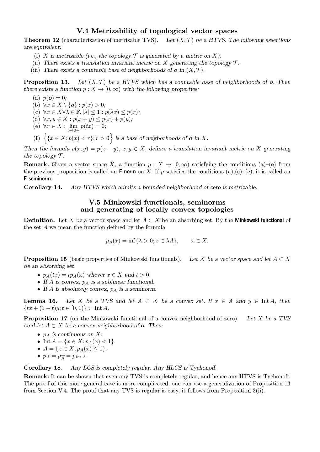 V.4 Metrizability of Topological Vector Spaces V.5 Minkowski Functionals