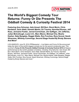 The World's Biggest Comedy Tour Returns: Funny Or Die Presents the Oddball Comedy & Curiosity Festival 2014