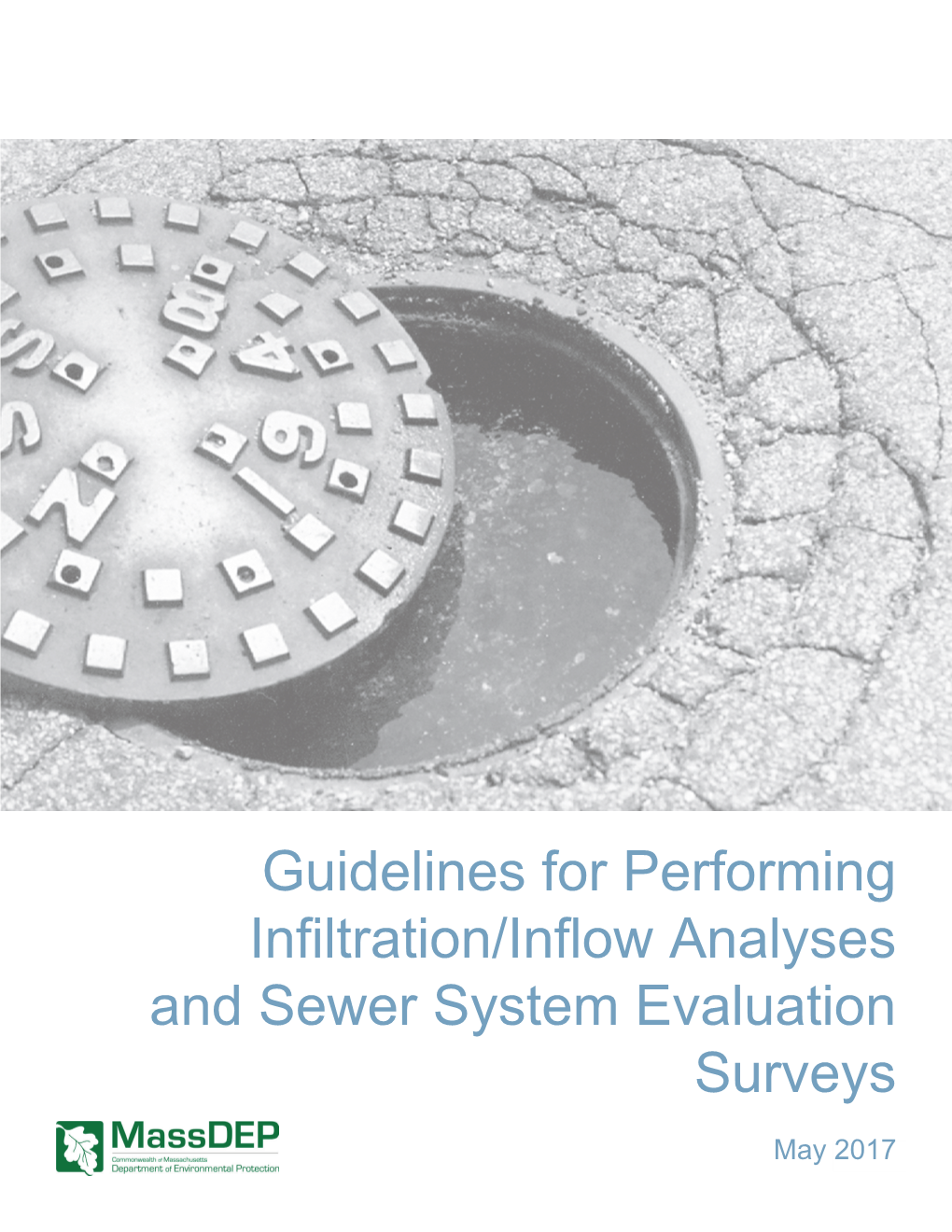 Guidelines for Performing Infiltration/Inflow Analyses and Sewer System Evaluation Surveys