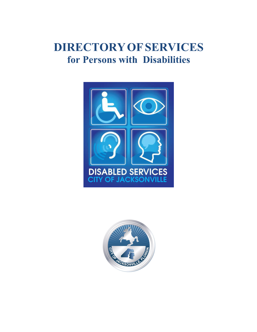 City of Jacksonville Directory of Services for Persons