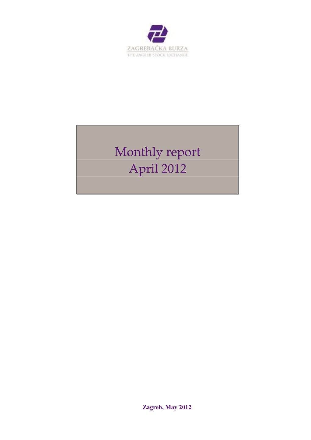 Monthly Report April 2012