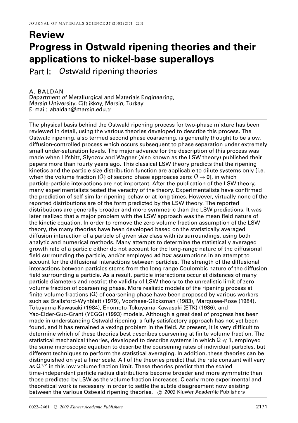 Review Progress in Ostwald Ripening Theories and Their Applications to Nickel-Base Superalloys Part I: Ostwald Ripening Theories