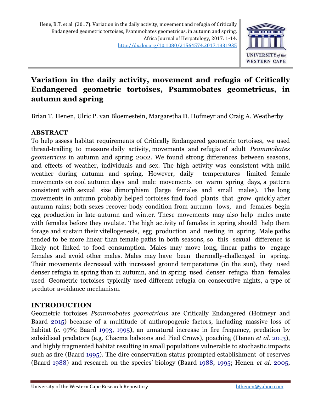 Variation in the Daily Activity, Movement and Refugia of Critically Endangered Geometric Tortoises, Psammobates Geometricus, in Autumn and Spring