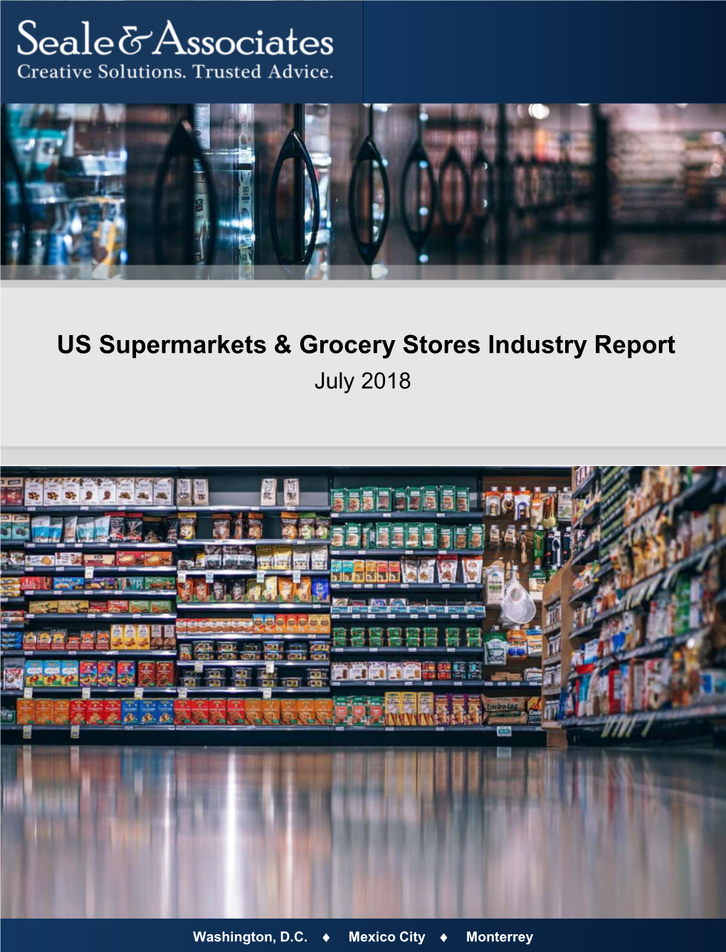 US Supermarkets & Grocery Stores Industry Report