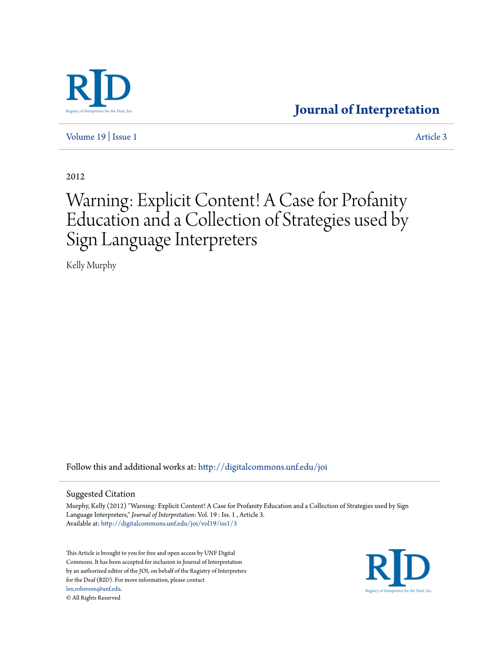 Warning: Explicit Content! a Case for Profanity Education and a Collection of Strategies Used by Sign Language Interpreters Kelly Murphy