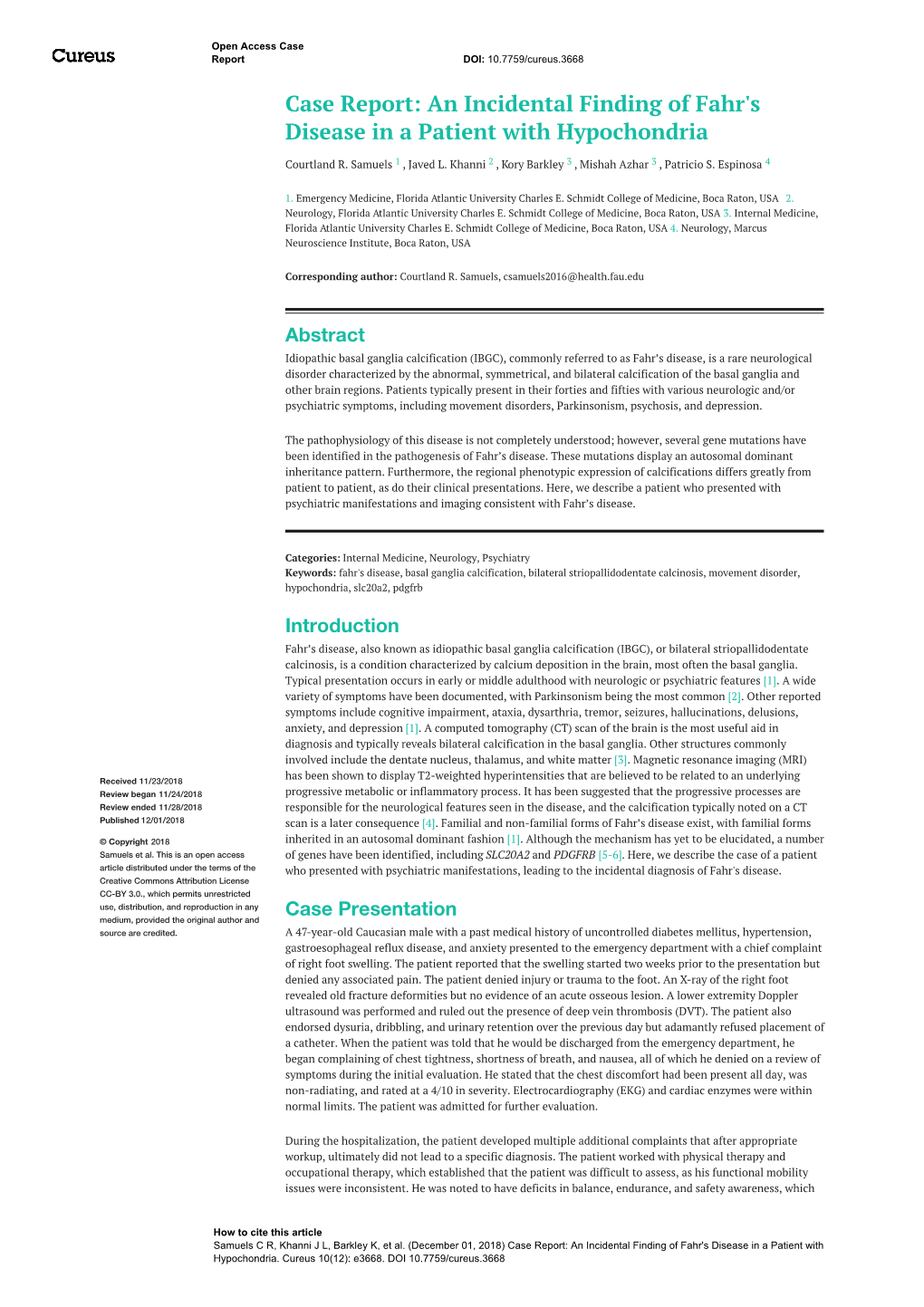 An Incidental Finding of Fahr's Disease in a Patient with Hypochondria