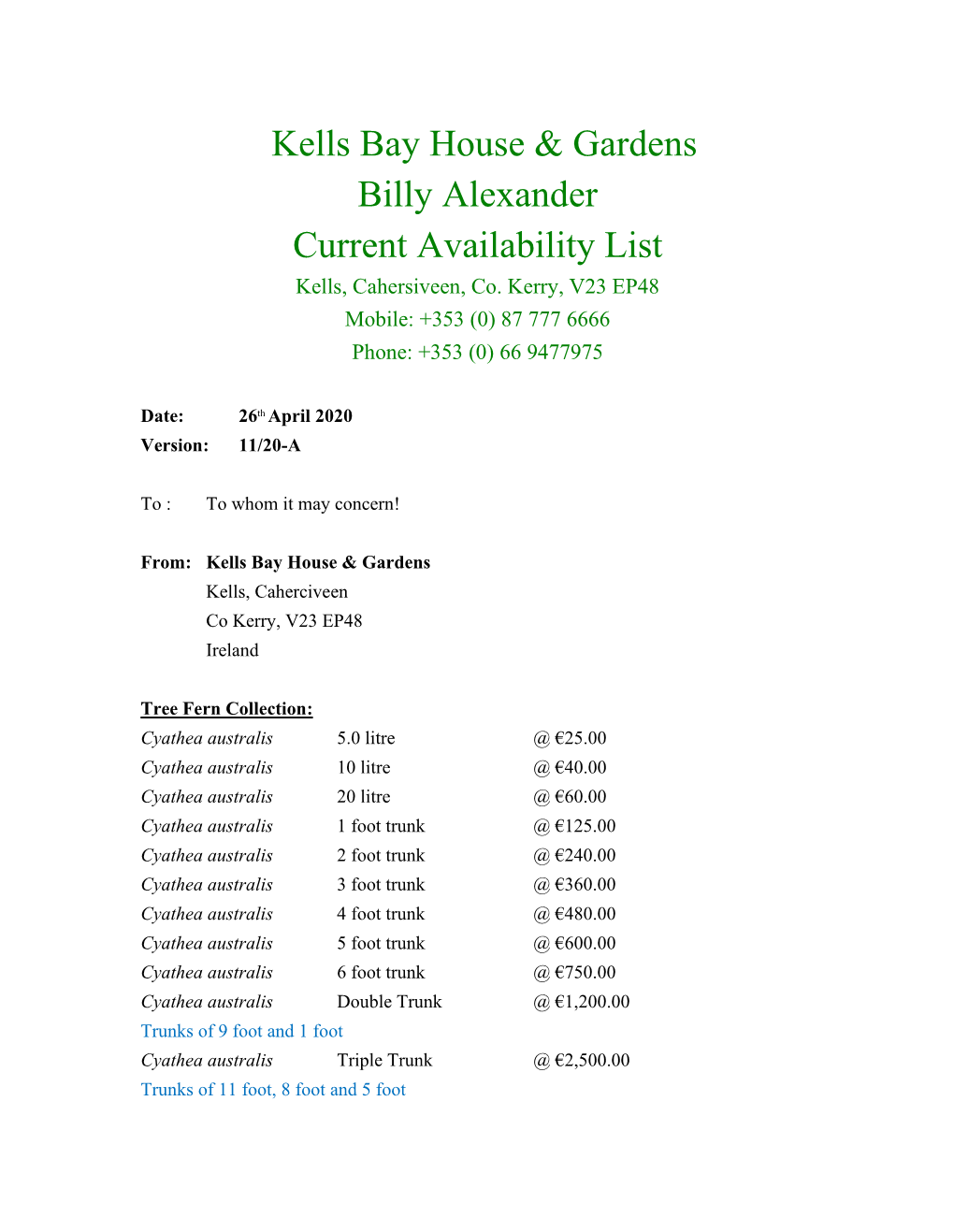 Kells Bay House & Gardens Billy Alexander Current Availability List