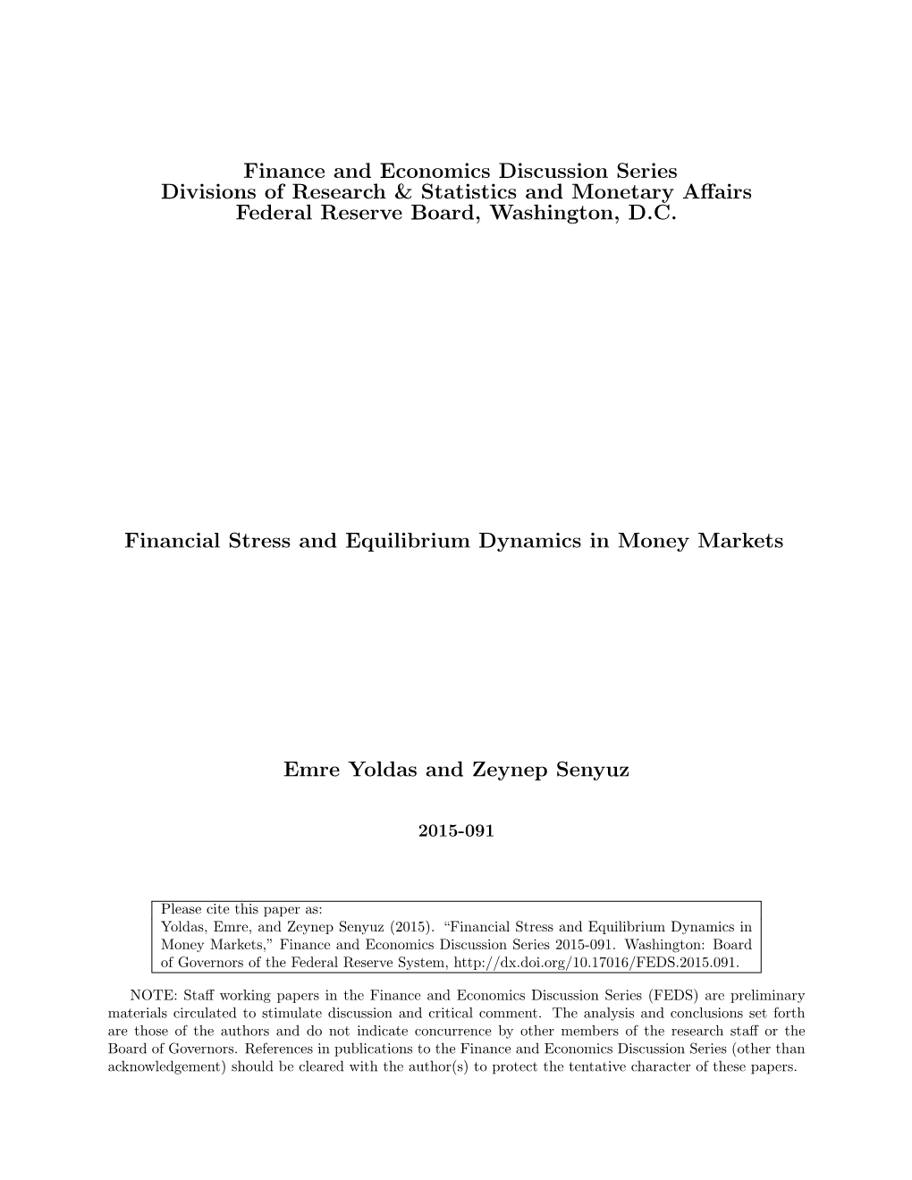 Financial Stress and Equilibrium Dynamics in Money Markets