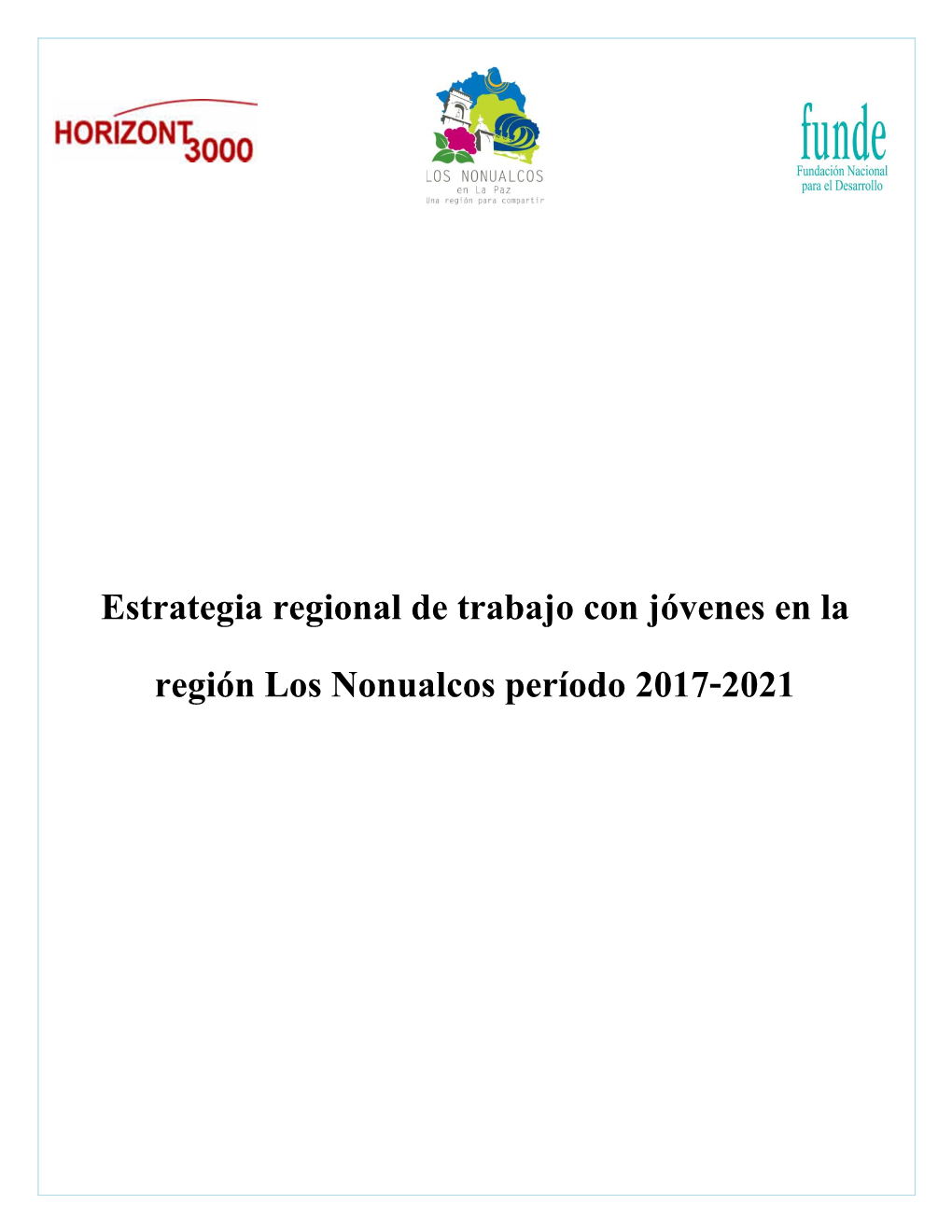 Estrategia Regional De Trabajo Con Jóvenes En La Región Los Nonualcos Período 2017-2021