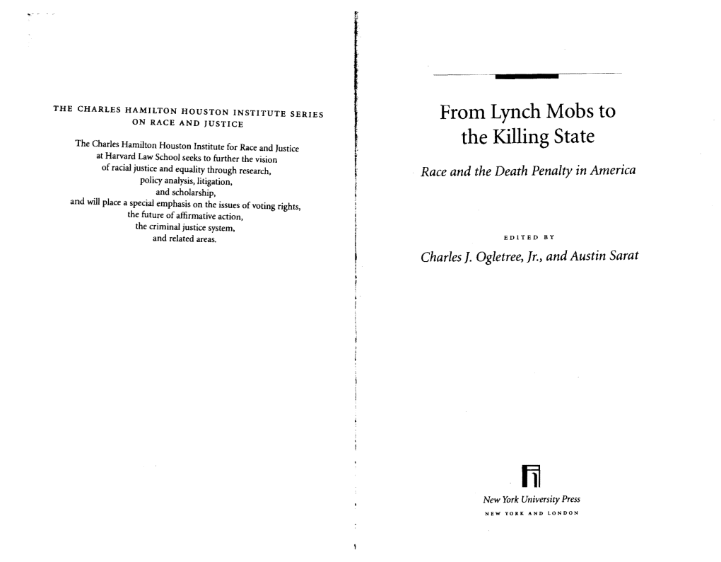 From Lynch Mobs to the Killing State : Race and the Death Penalty in America F Edited by Charles