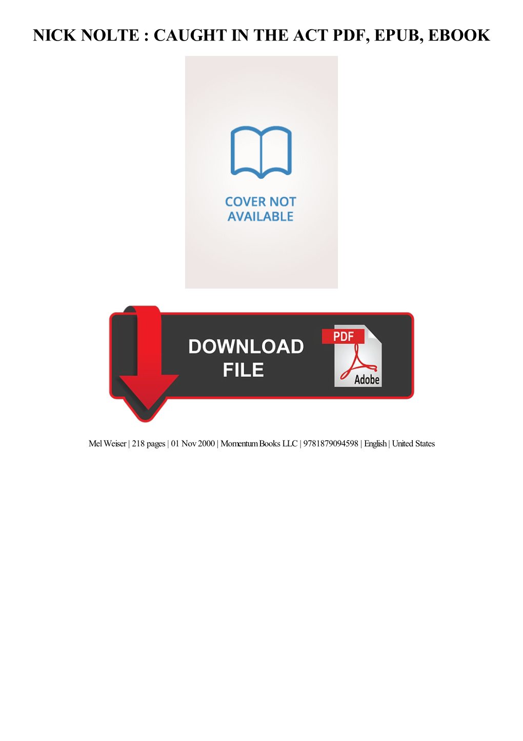 {TEXTBOOK} Nick Nolte : Caught in the Act Ebook Free Download