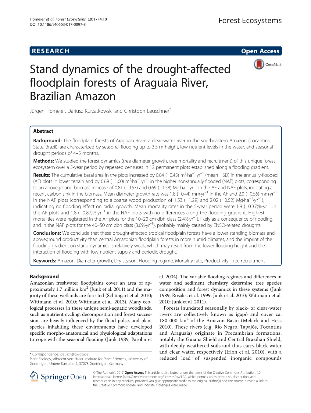 Stand Dynamics of the Drought-Affected Floodplain Forests of Araguaia River, Brazilian Amazon Jürgen Homeier, Dariusz Kurzatkowski and Christoph Leuschner*
