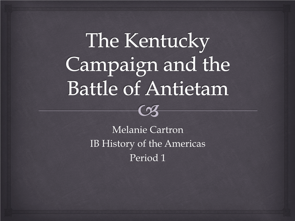 The Kentucky Campaign and the Battle of Antietam-2