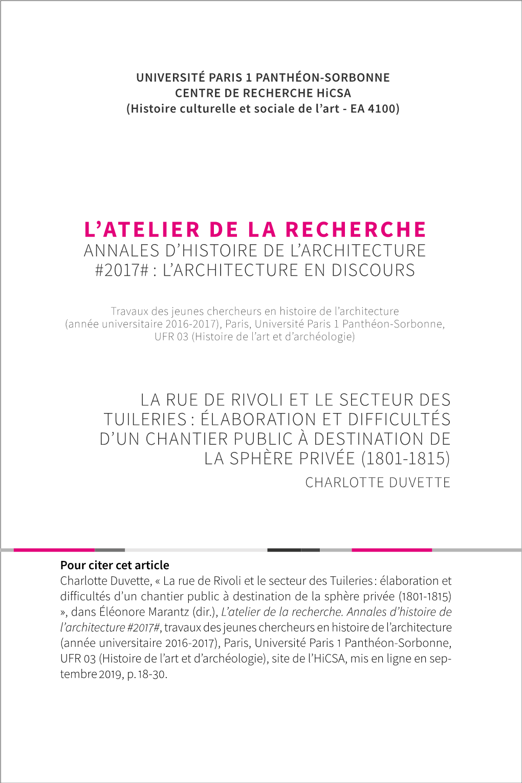 La Rue De Rivoli Et Le Secteur Des Tuileries : Élaboration Et Difficultés D’Un Chantier Public À Destination De La Sphère Privée (1801-1815) Charlotte Duvette