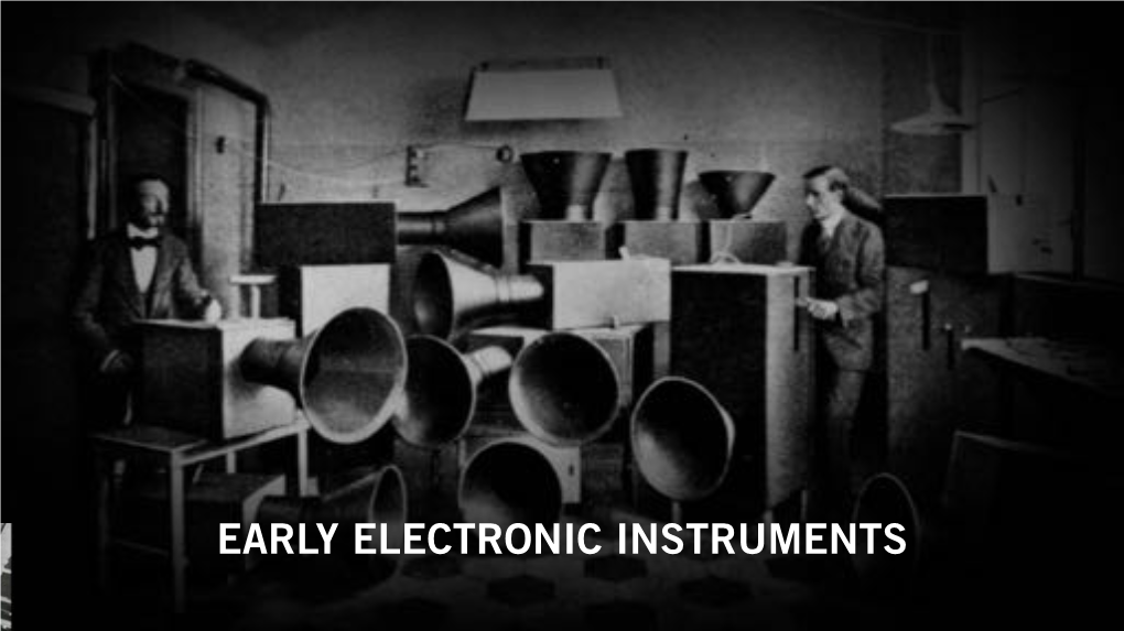 Early Electronic Instruments