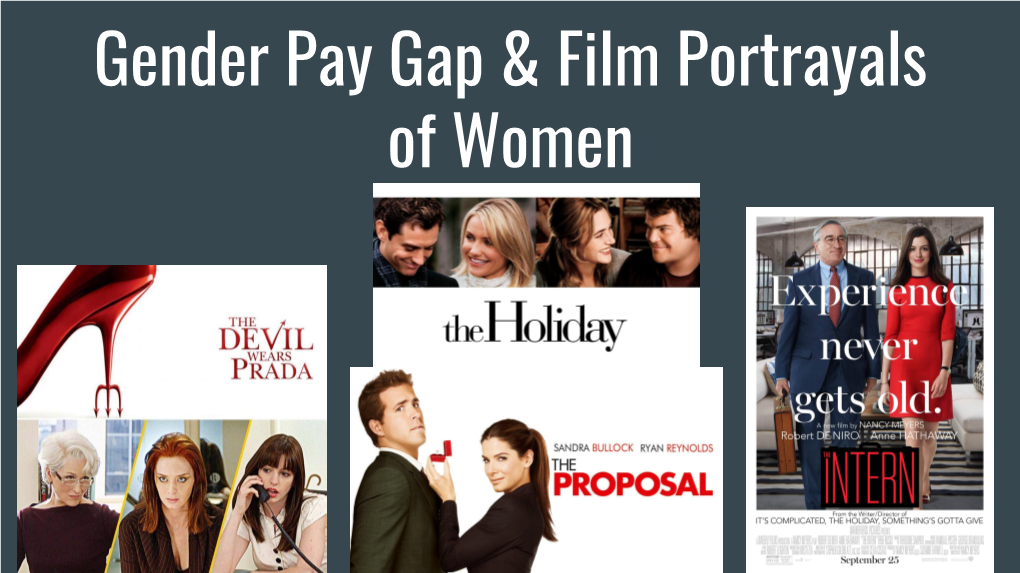 Gender Pay Gap & Film Portrayals of Women