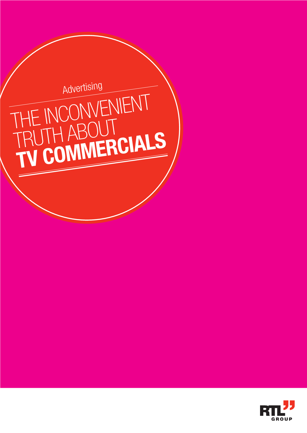 The Inconvenient Truth About TV Commercials