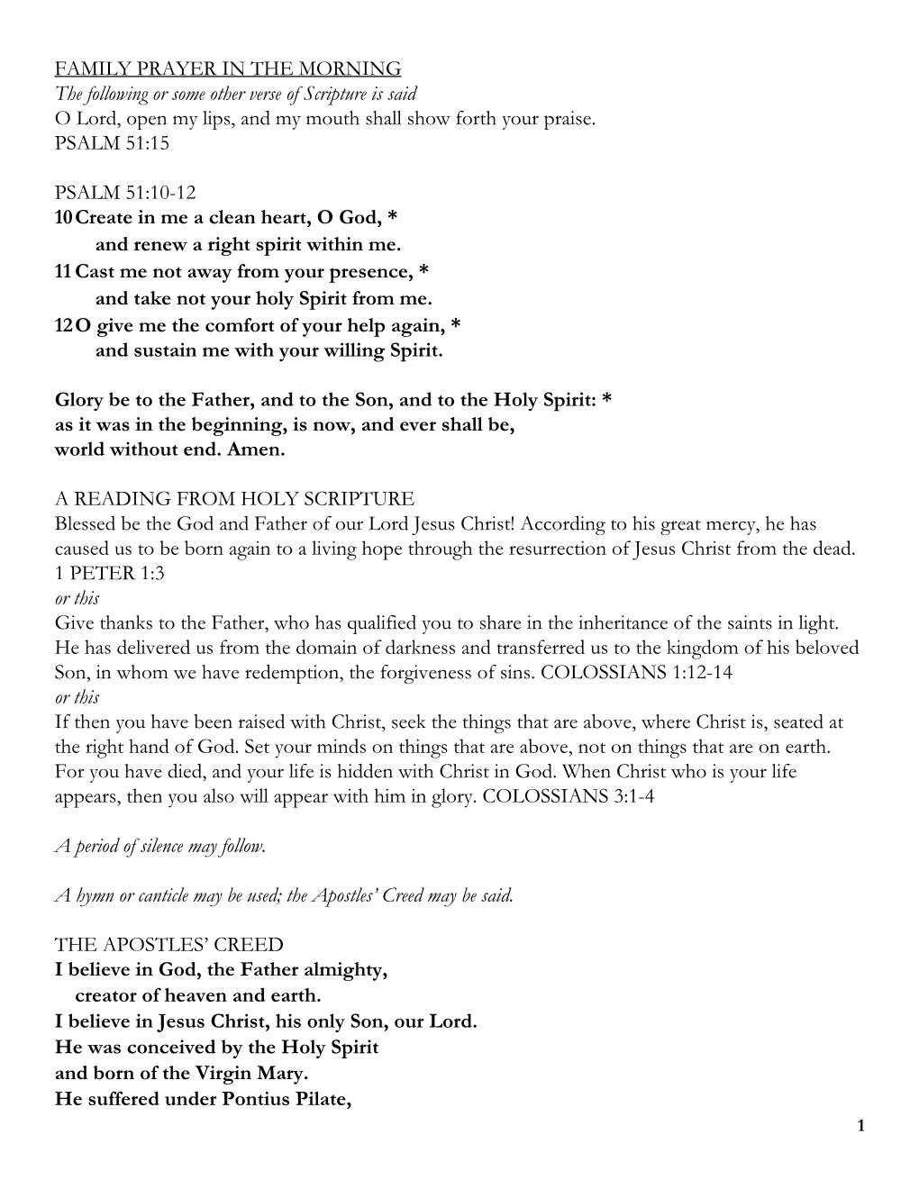 FAMILY PRAYER in the MORNING the Following Or Some Other Verse of Scripture Is Said O Lord, Open My Lips, and My Mouth Shall Show Forth Your Praise