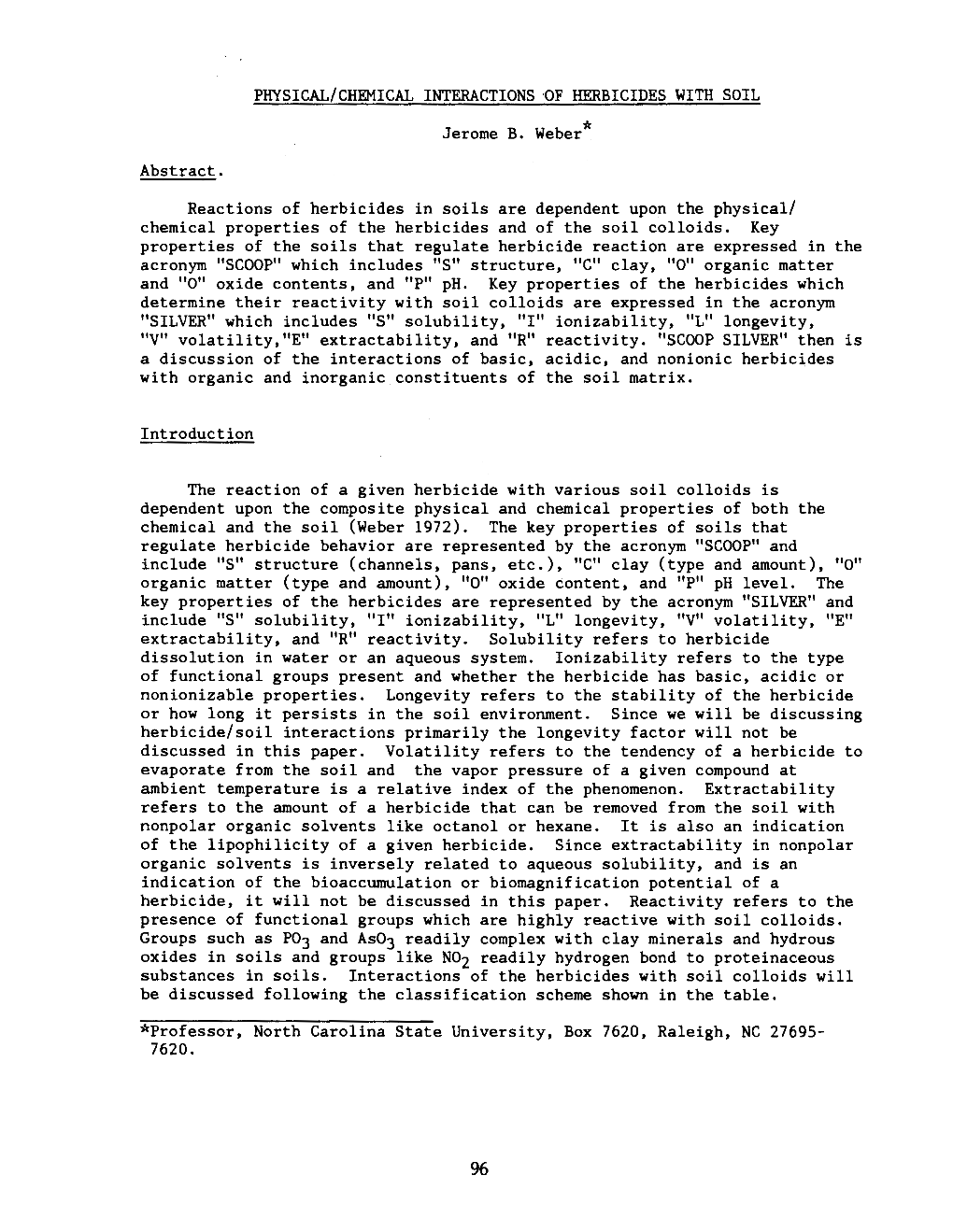 Abstract. PHYSICAL/CHEMICAL INTERACTIONS ·OF HERBICIDES