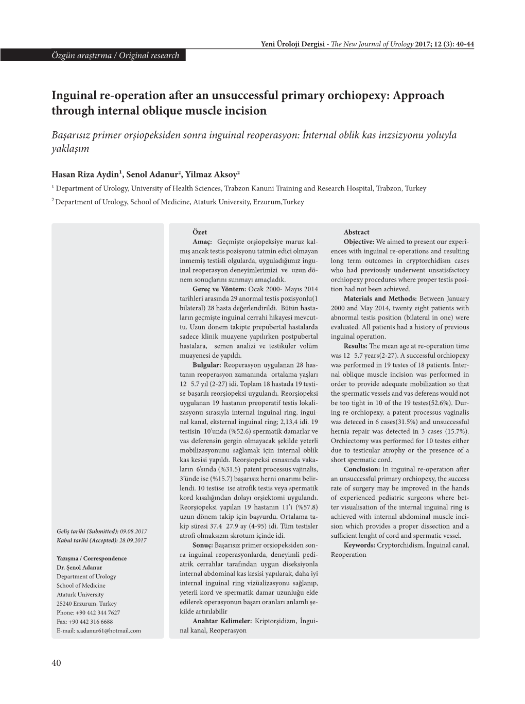 Inguinal Re-Operation After an Unsuccessful Primary Orchiopexy: Approach Through Internal Oblique Muscle Incision