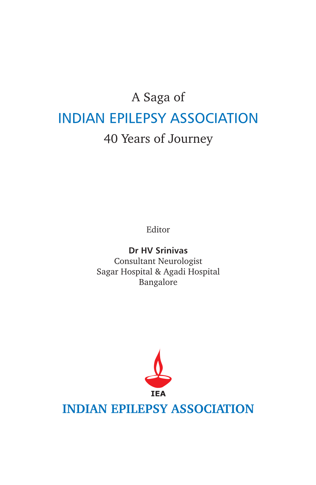 INDIAN EPILEPSY ASSOCIATION 40 Years of Journey