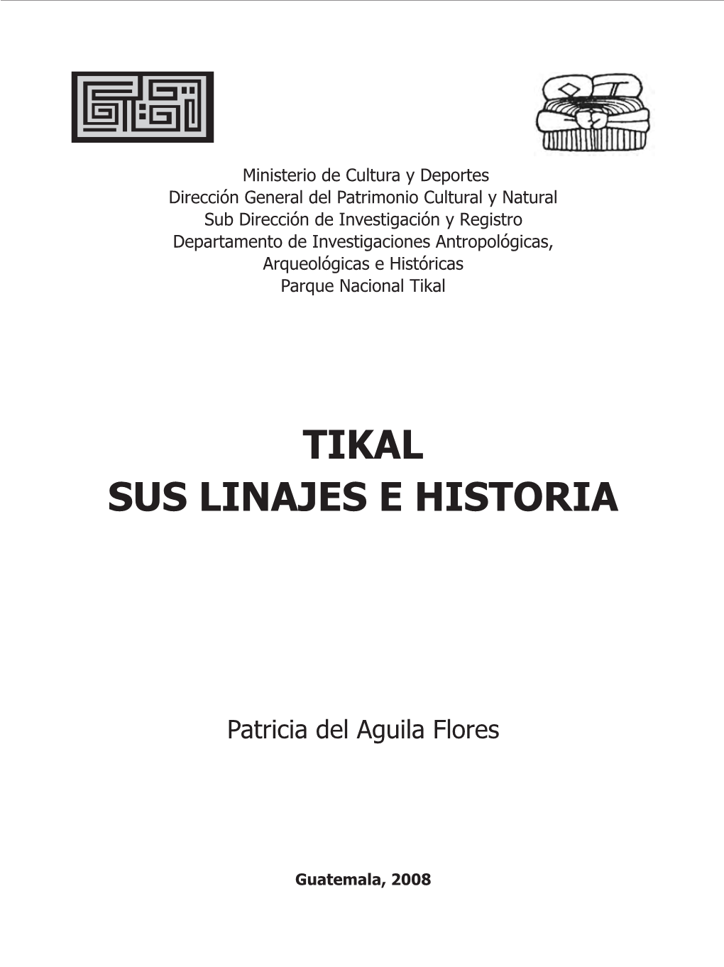 Tikal Sus Linajes E Historia