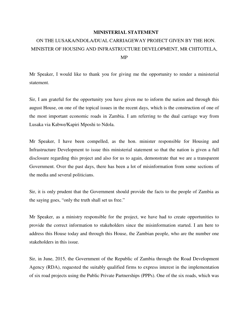 Ministerial Statement on the Lusaka/Ndola/Dual Carriageway Project Given by the Hon. Minister of Housing and Infrastructure Development, Mr Chitotela, Mp