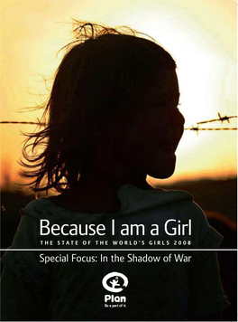 Because I Am a Girl: in the Shadow Of