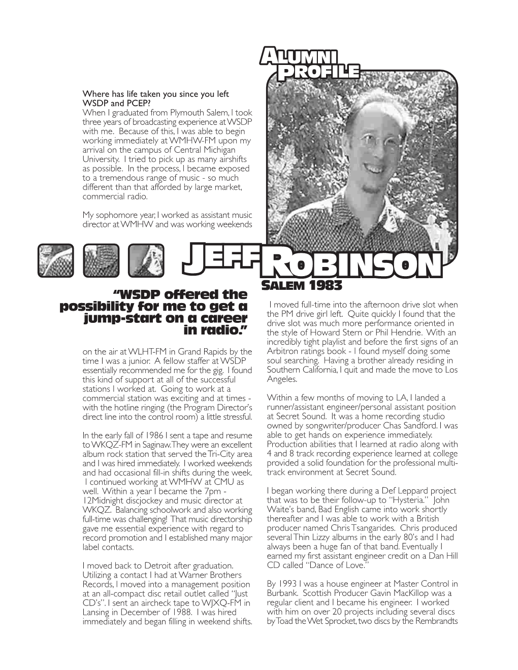 Jeff Robinson Can Be Reached at As I Grow Older Too