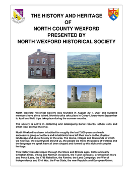 The History and Heritage of North County Wexford Presented by North Wexford Historical Society