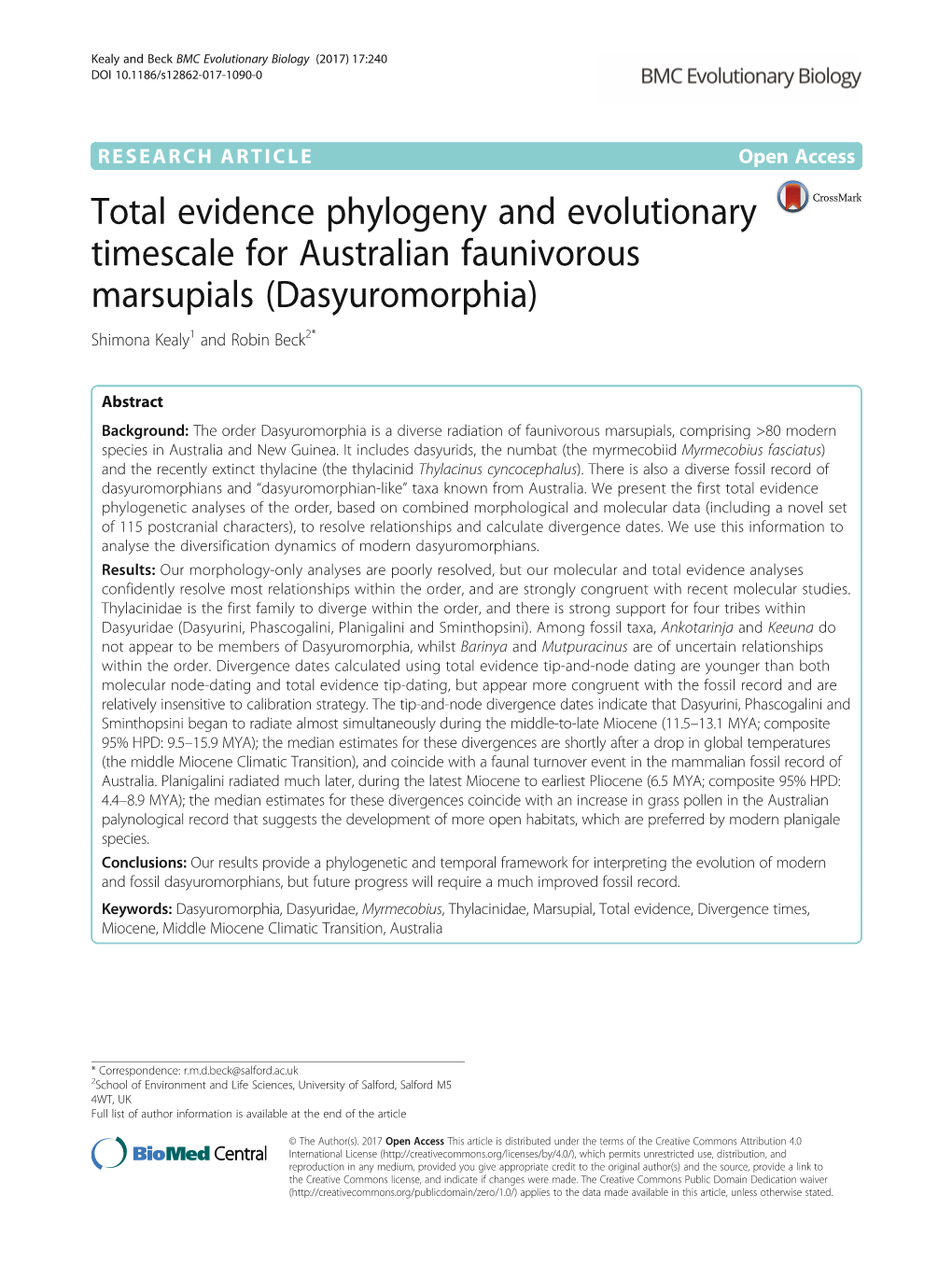 Total Evidence Phylogeny and Evolutionary Timescale for Australian Faunivorous Marsupials (Dasyuromorphia) Shimona Kealy1 and Robin Beck2*