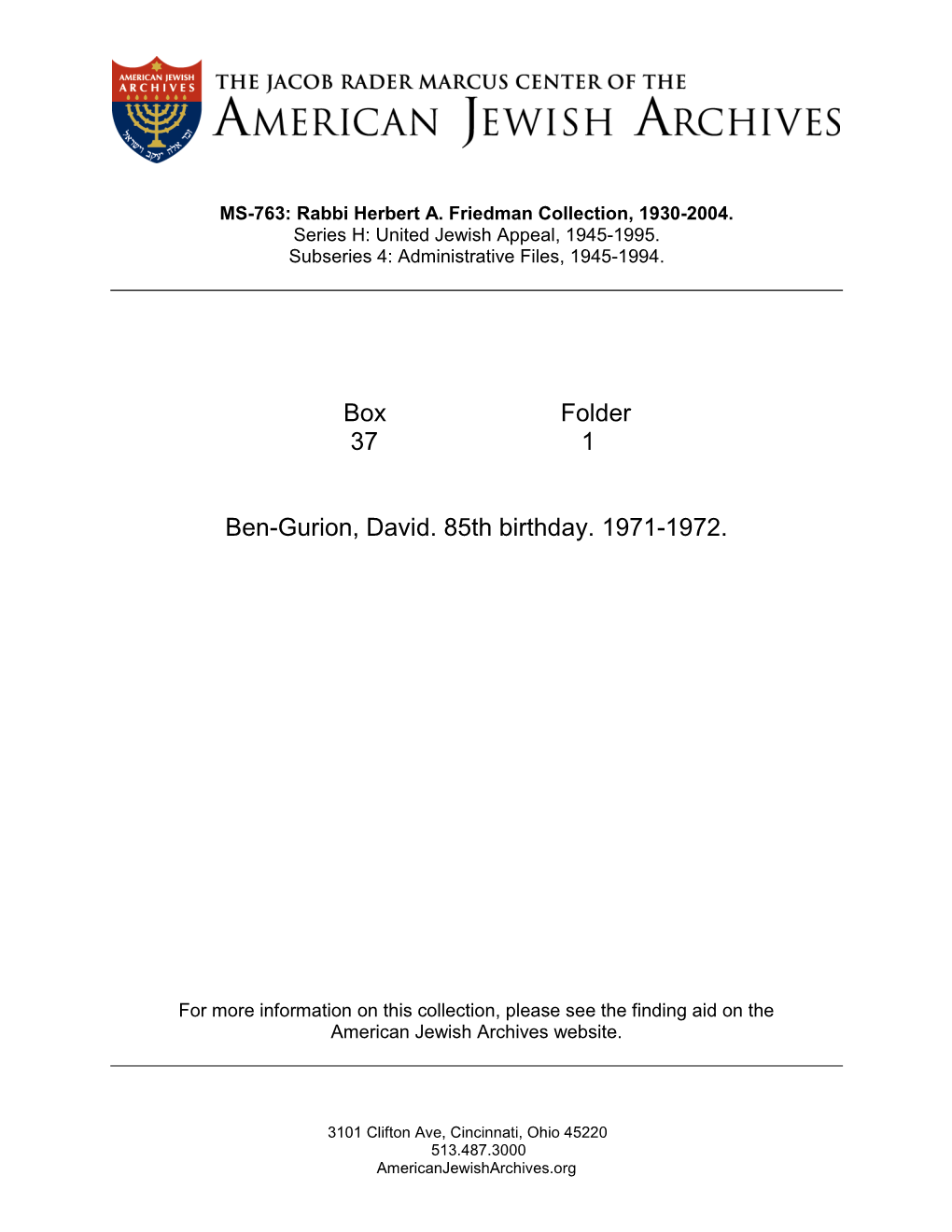 Box Folder 37 1 Ben-Gurion, David. 85Th Birthday. 1971-1972