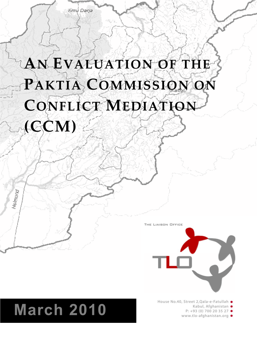 Evaluation of the Paktia Commission on Conflict Mediation (Ccm)
