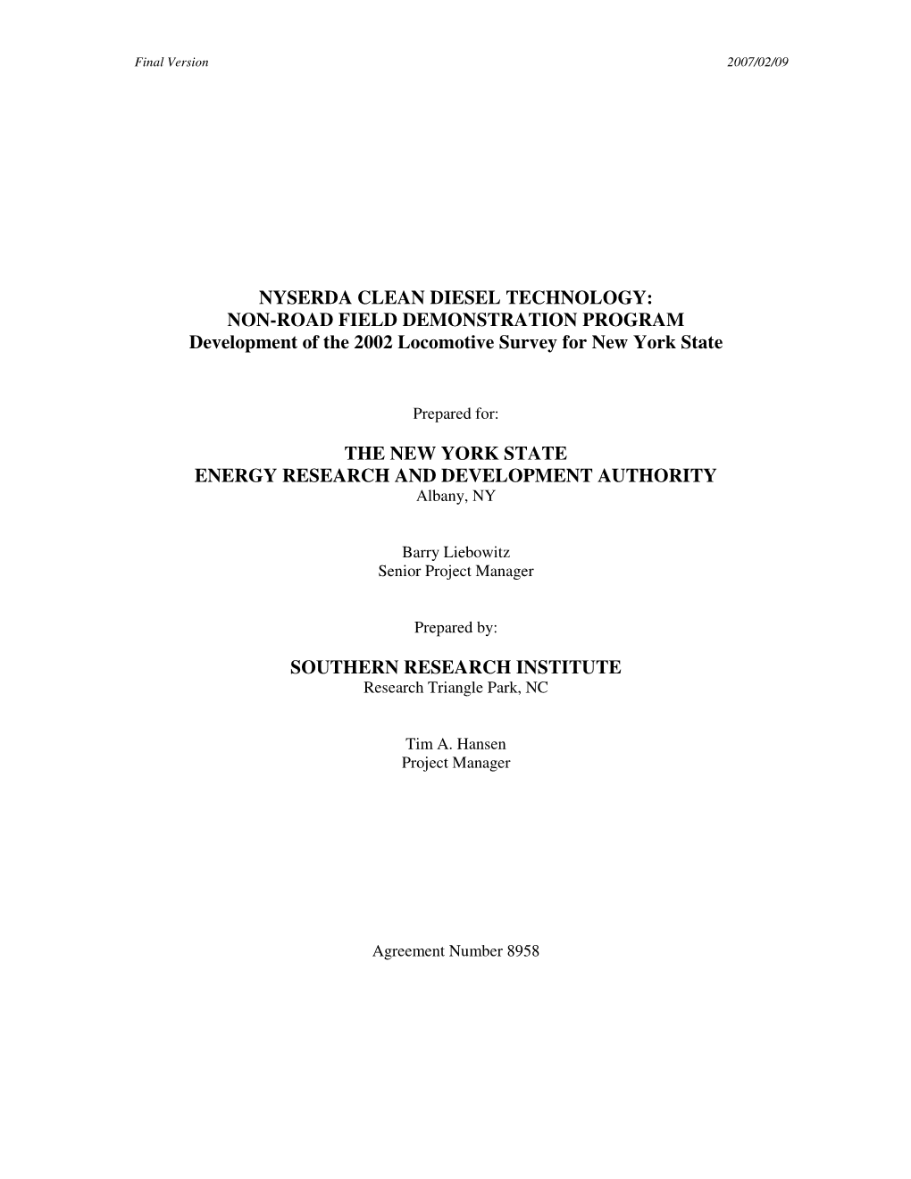 NYSERDA CLEAN DIESEL TECHNOLOGY: NON-ROAD FIELD DEMONSTRATION PROGRAM Development of the 2002 Locomotive Survey for New York State