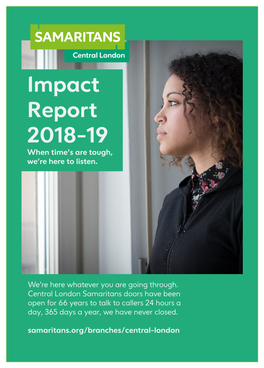 Impact Report 2018-19 When Time’S Are Tough, We’Re Here to Listen