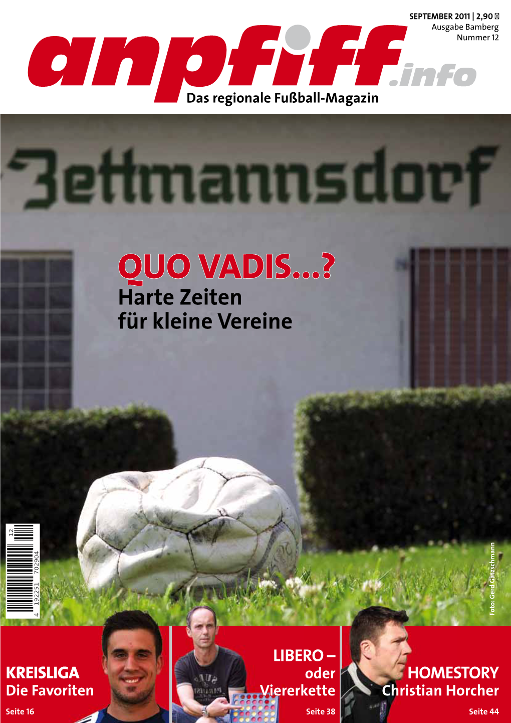 Quo Vadis...? Harte Zeiten Für Kleine Vereine 1 2 7 0 2 9 4 1 9 2 5 Foto: Gerd Gätzschmann Gerd Foto: 4