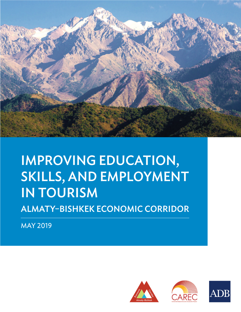 Improving Education, Skills, and Employment in Tourism Almaty–Bishkek Economic Corridor