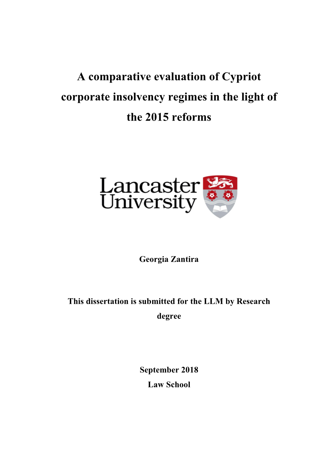 A Comparative Evaluation of Cypriot Corporate Insolvency Regimes in the Light of the 2015 Reforms