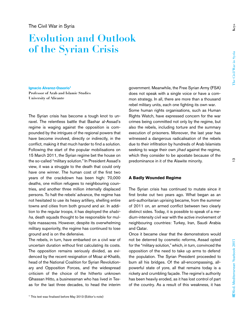 Evolution and Outlook of the Syrian Crisis