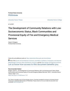The Development of Community Relations with Low-Socioeconomic Status, Black Communities and Provisional Equity of Fire and Emergency Medical Services" (2021)