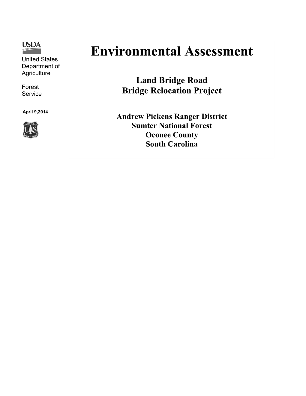 Environmental Assessment United States Department of Agriculture Land Bridge Road Forest Service Bridge Relocation Project