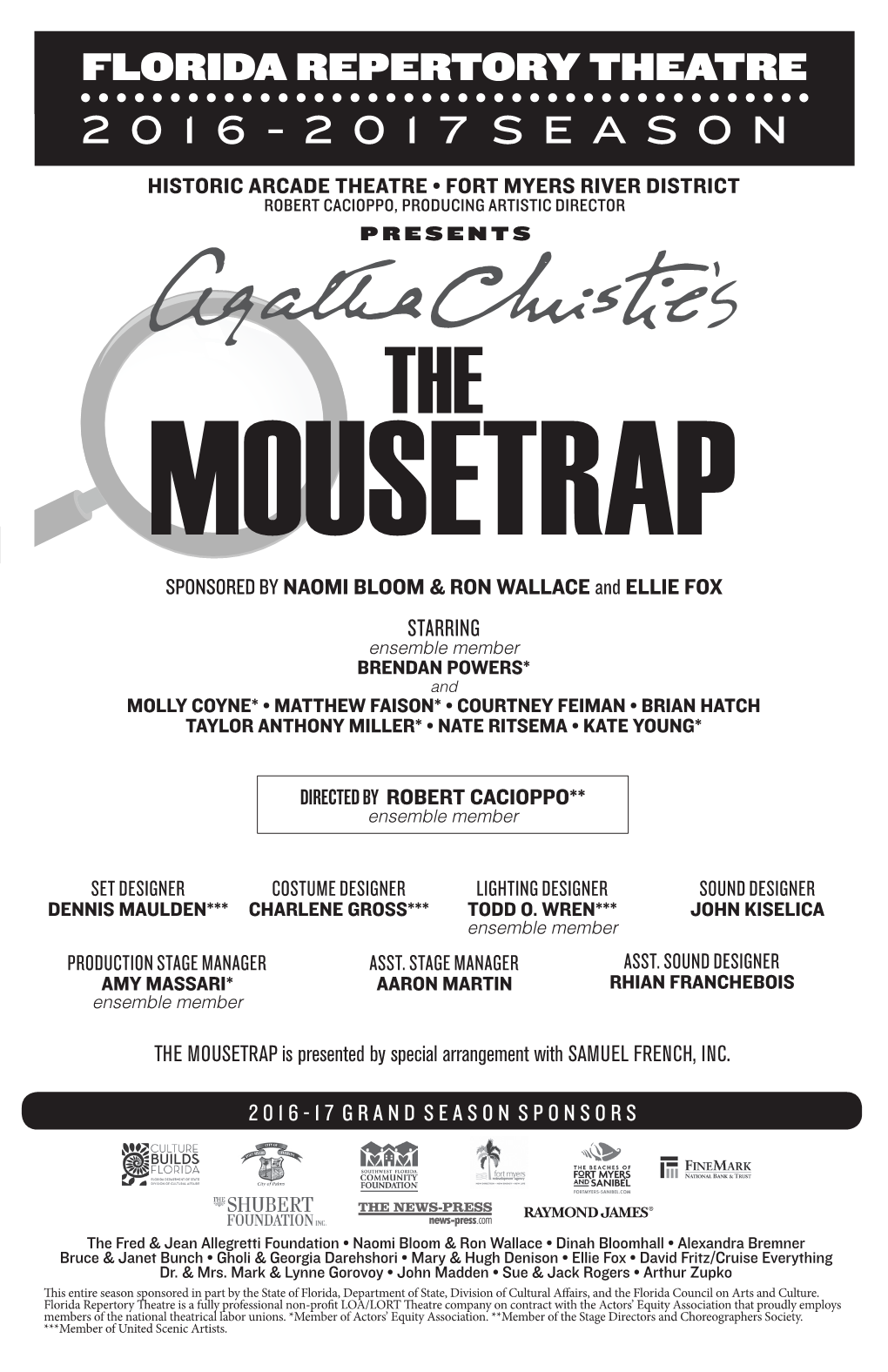 THE MOUSETRAP Is Presented by Special Arrangement with SAMUEL FRENCH, INC