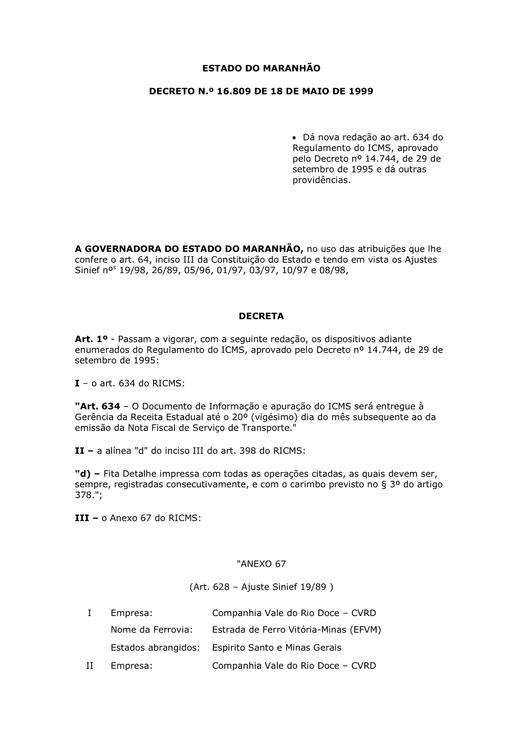 Estado Do Maranhão Decreto N.º 16.809 De 18 De Maio De