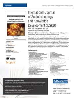International Journal of Sociotechnology and Knowledge Development (IJSKD) ISSN: 1941-6253; EISSN: 1941-6261 Established 2009; Published Quarterly