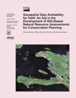 Geospatial Data Availability for Haiti: an Aid in the Development of GIS-Based Natural Resource Assessments for Conservation Planning