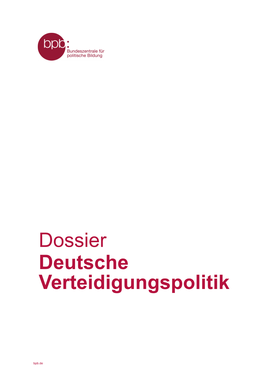Dossier Deutsche Verteidigungspolitik