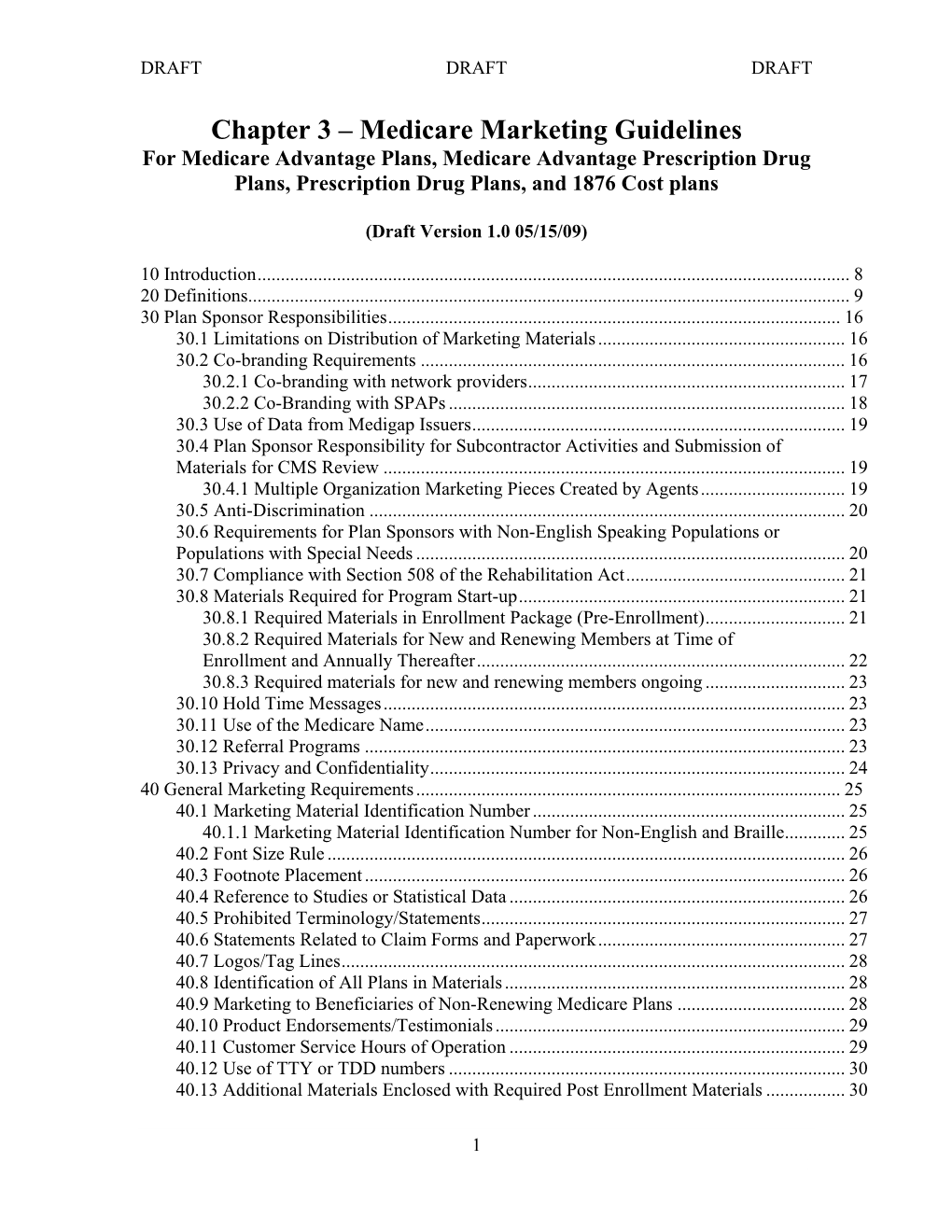 Medicare Marketing Guidelines for Medicare Advantage Plans, Medicare Advantage Prescription Drug Plans, Prescription Drug Plans, and 1876 Cost Plans