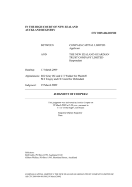 IN the HIGH COURT of NEW ZEALAND AUCKLAND REGISTRY CIV 2009-404-001500 BETWEEN COMPASS CAPITAL LIMITED Applicant and the NEW